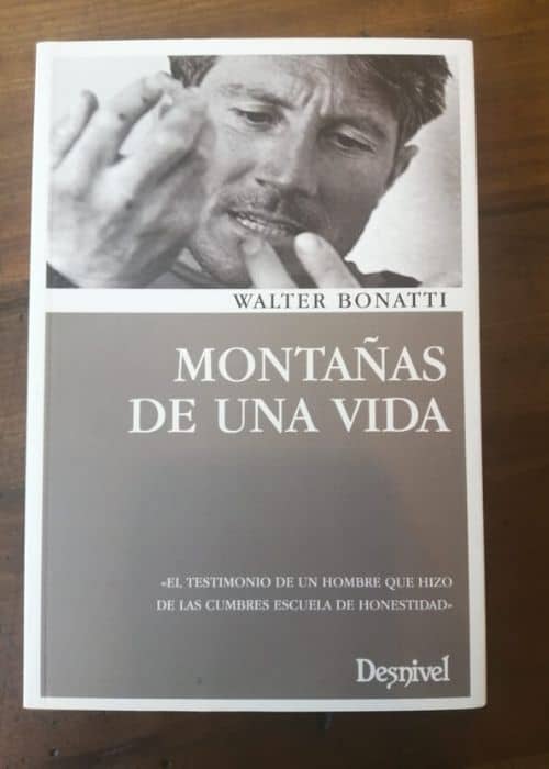 Descripción: Montañas de una vida, libro de Walter Bonnett.